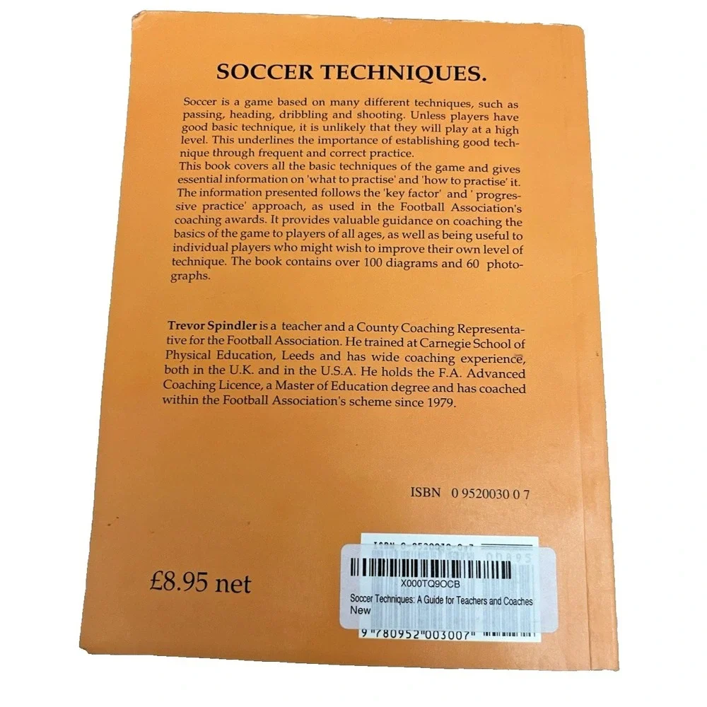 Soccer Techniques: A Guide‎ for Teachers and Coaches By Trevor Spindler